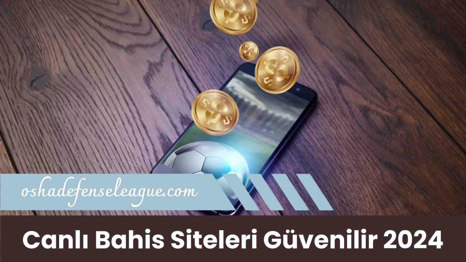 Canlı Bahis Siteleri Güvenilir 2024
