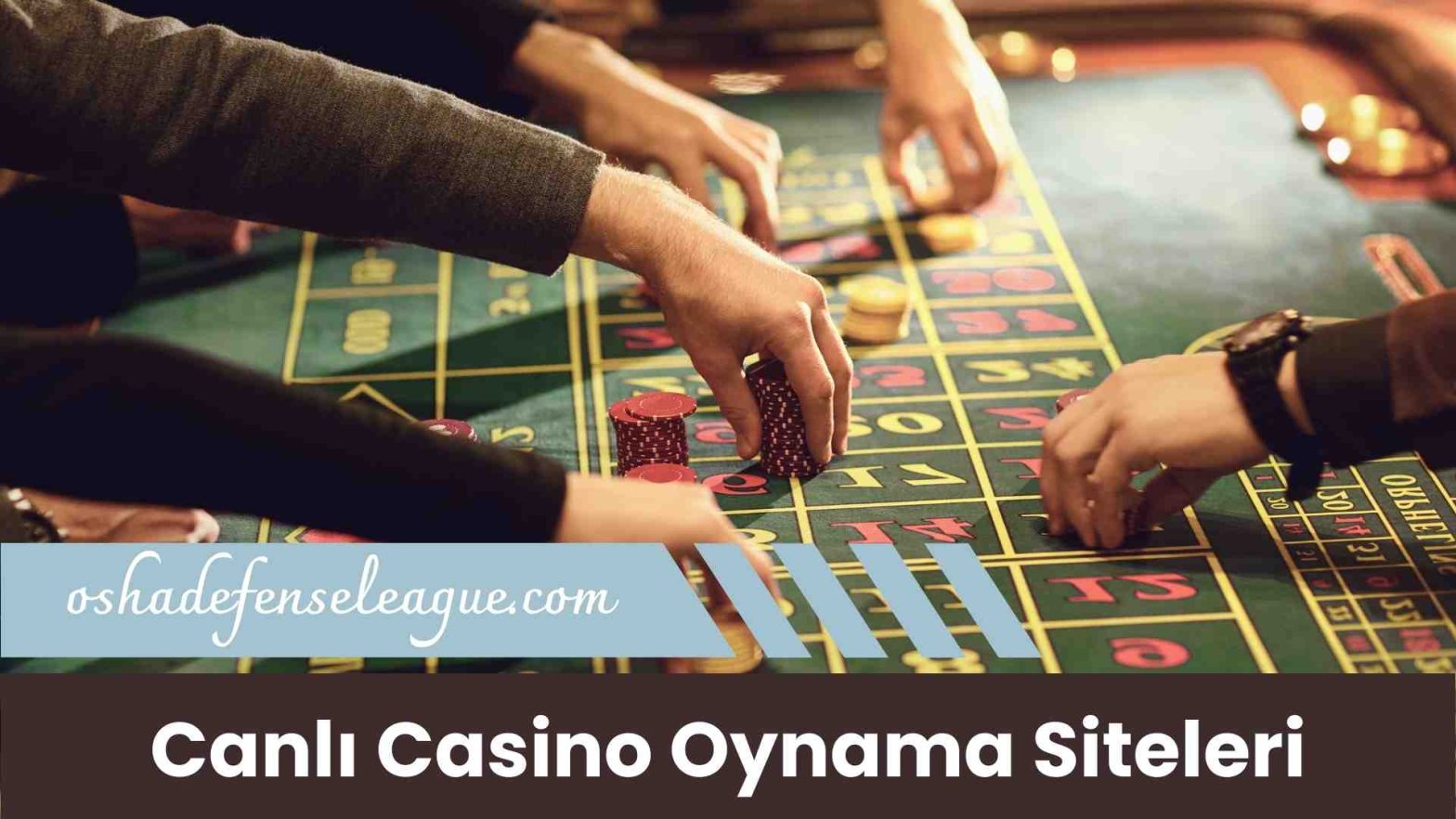Canlı Casino Oynama Siteleri