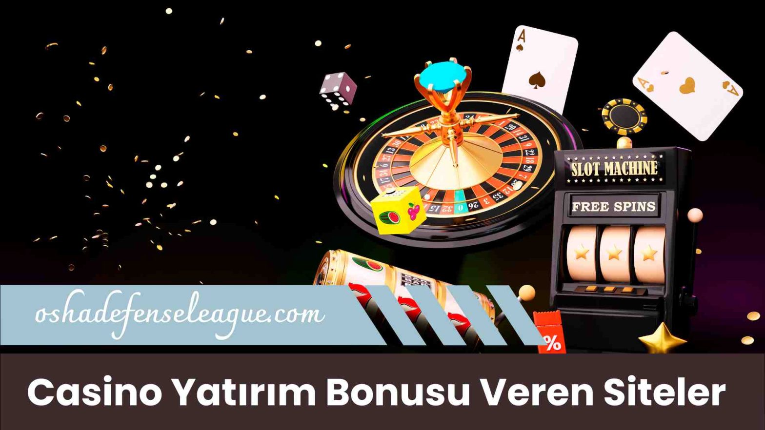 Casino Yatırım Bonusu Veren Siteler